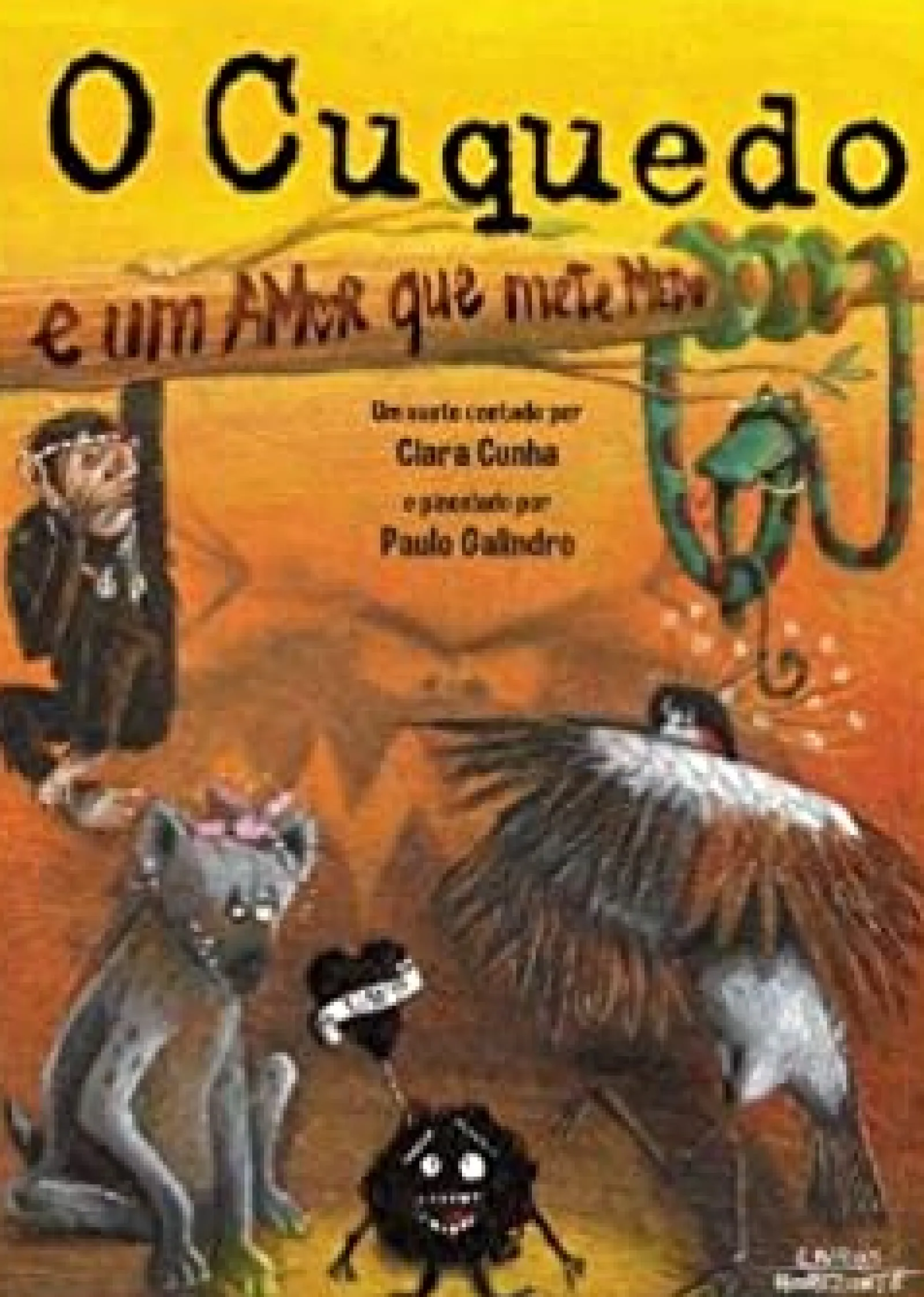 Best Livros Horizont O Cuquedo e um Amor que Mete Medo de Clara Cunha