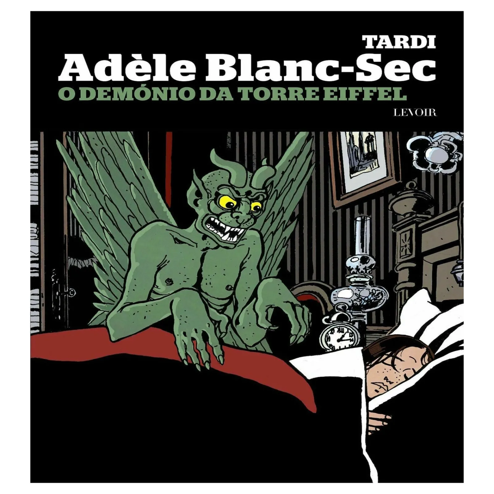 Best Levoir O Demónio da Torre Eiffe de Jacques Tardi