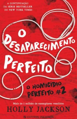 Sale Editorial Presença O Desaparecimento Perfeito de Holly Jackson - O Homicídio Perfeito N.º 2