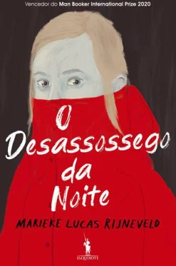 Dom Quixote O Desassossego da Noite de Marieke Lucas Rijneveld