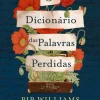 Discount Porto Editora O Dicionário das Palavras Perdidas de Pip Williams