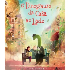 Fábula O Dinossauro da Casa ao Lado de David Litchfield