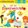 Best Porto Editora O Dinossauro Tito Vai ao Supermercado