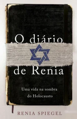 Porto Editora O Diário de Renia de Renia Spiegel - Uma Vida na Sombra do Holocausto
