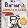 Booksmile O Diário de um Banana 16 de Jeff Kinney Arrasa ou Baza!