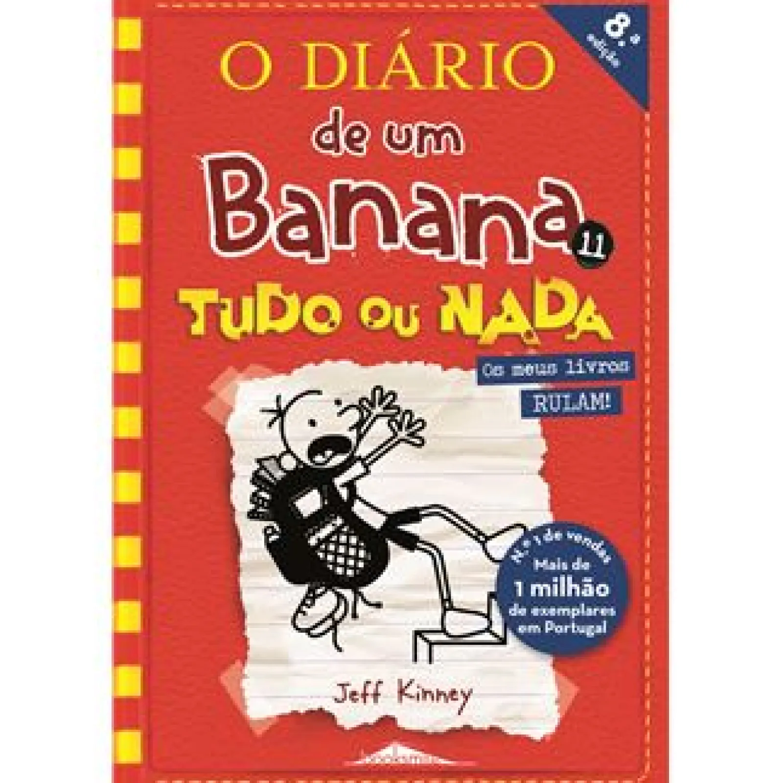 Online Booksmile O Diário de um Banana N.º 11 de Jeff Kinney Tudo ou Nada (9ª Edição)