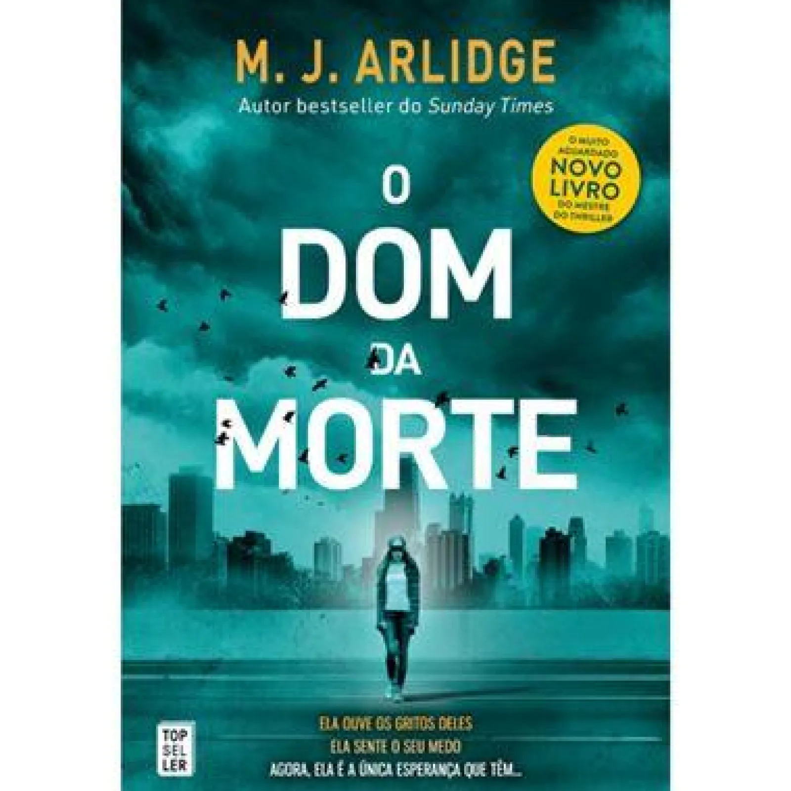 Topseller O Dom da Morte de M. J. Arlidge