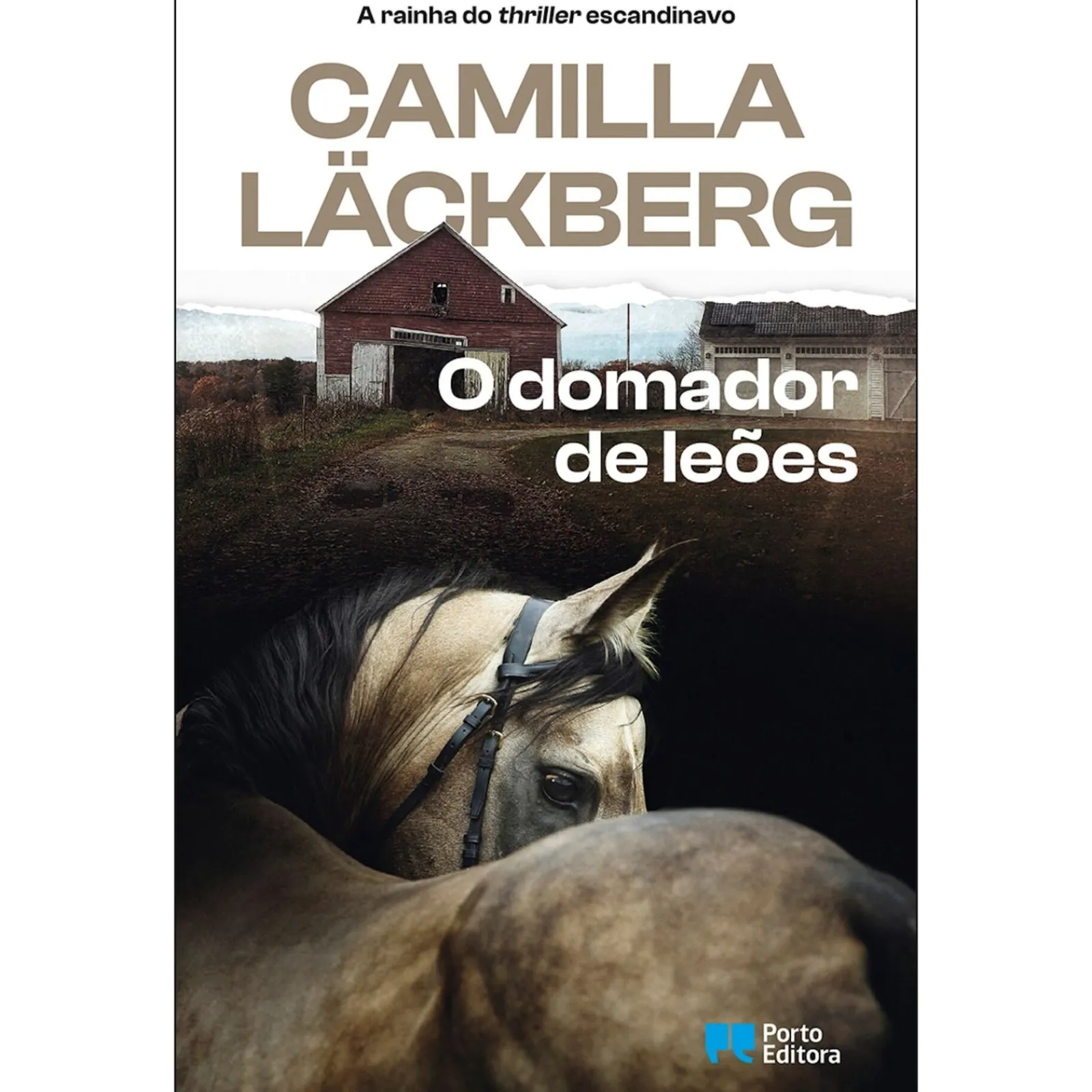 Porto Editora O Domador de Leões de Camilla Läckberg