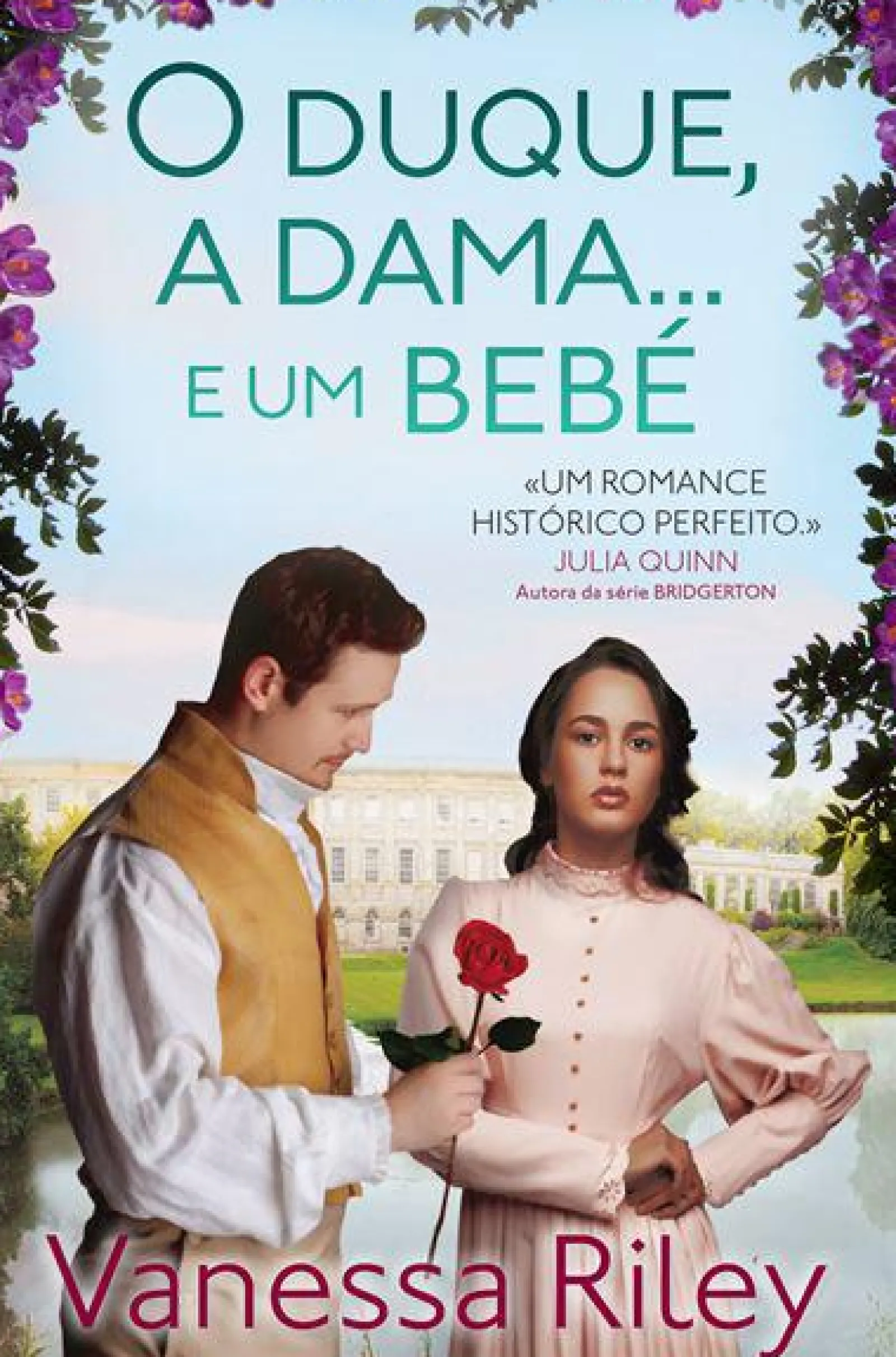 Hot Quinta Essencia O Duque, a Dama... e um Bebé de Vanessa Riley