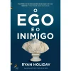 Lua De Papel O Ego é o Inimigo de Ryan Holiday