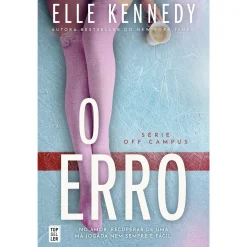 Sale Topseller O Erro - Série Off-Campus 2 de Elle Kennedy