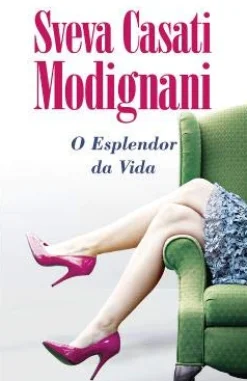 Clearance Porto Editora O Esplendor da Vida de Sveva Casati Modignani