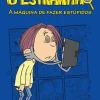 Porto Editora O Estranhão - A Máquina de Fazer Estúpidos de Álvaro MagalhãesLivro 15
