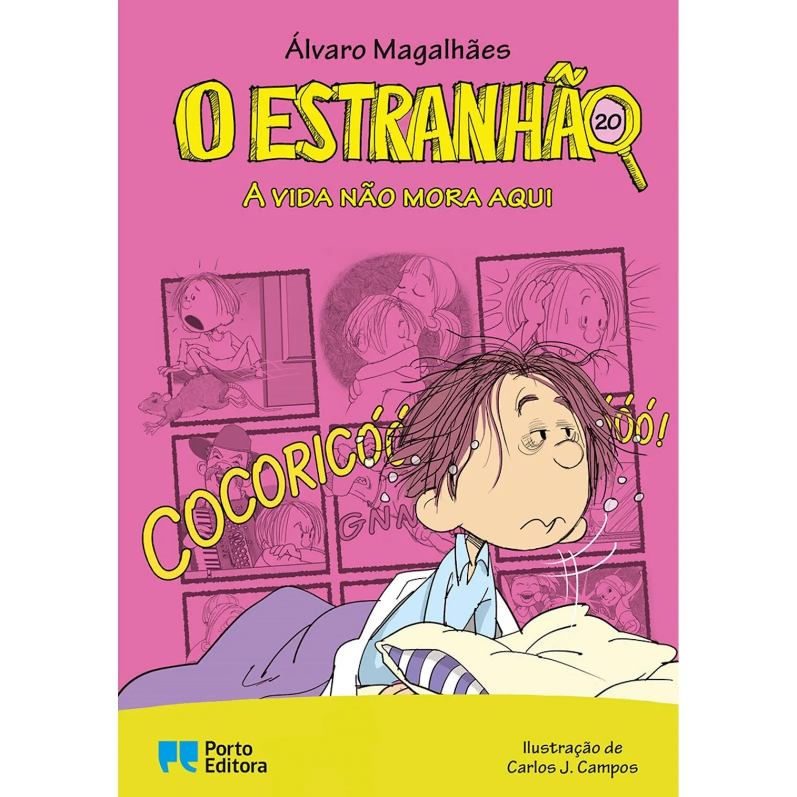 Best Porto Editora O Estranhão - A Vida Não Mora Aqui de Álvaro Magalhães - Livro 20