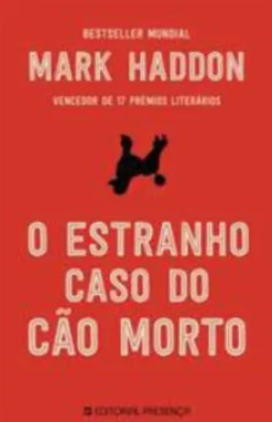 Discount Presença O Estranho Caso do Cão Morto de Mark Haddon
