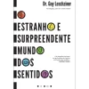 Vogais O Estranho e Surpreendente Mundo dos Sentidos de Guy Leschziner