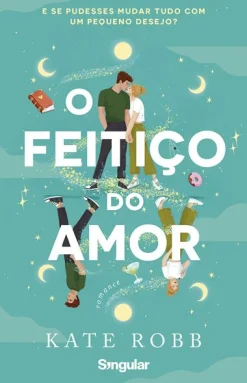 Singular O Feitiço do Amor de Kate Robb