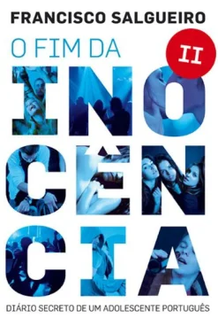 Hot Oficina Do Livro O Fim da Inocência II de Francisco Salgueiro