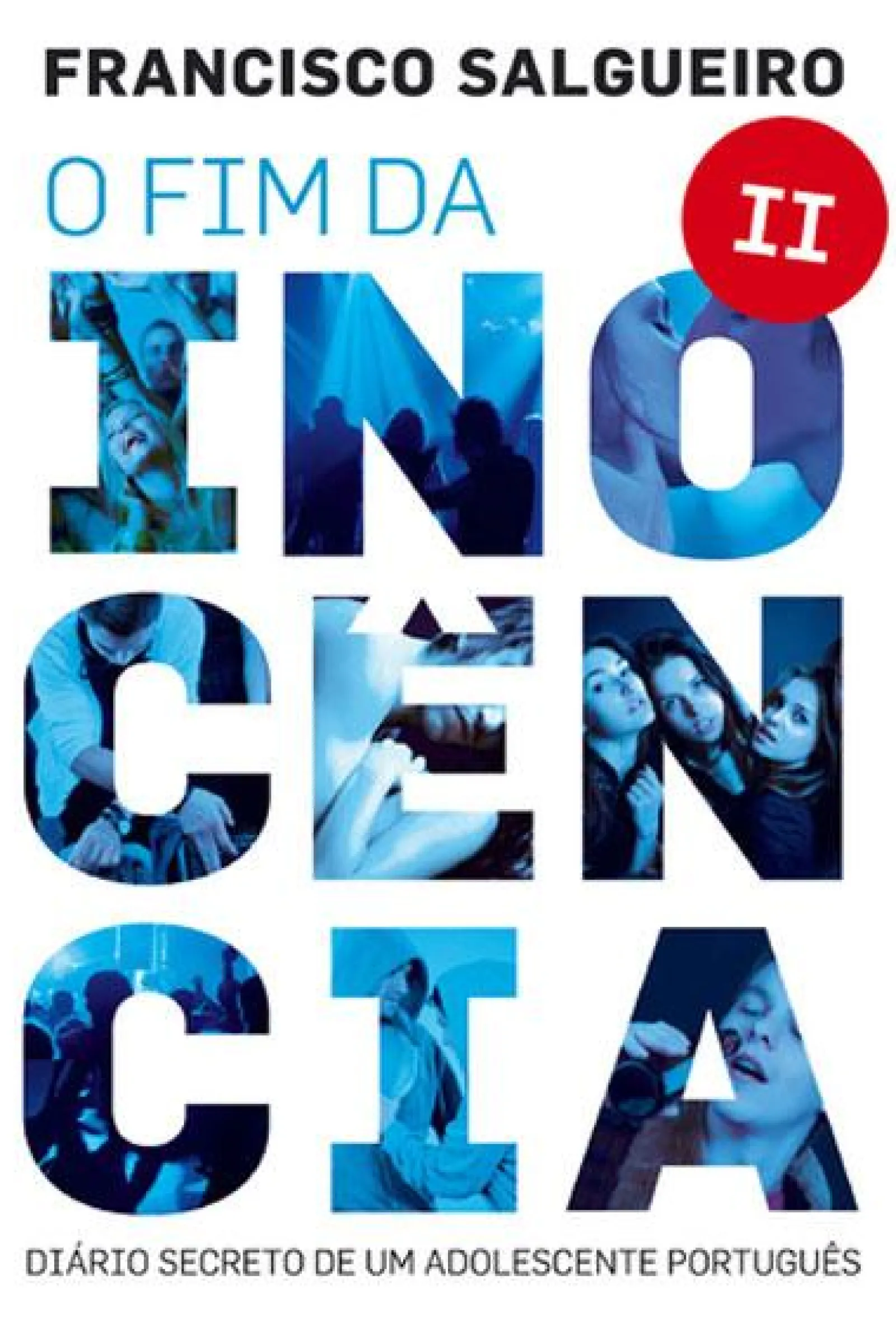 Hot Oficina Do Livro O Fim da Inocência II de Francisco Salgueiro