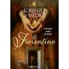 A Esfera Dos Livros O Florentino de Lorenzo De' Medici