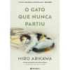 Presença O Gato que Nunca Partiu de Hiro Arikawa