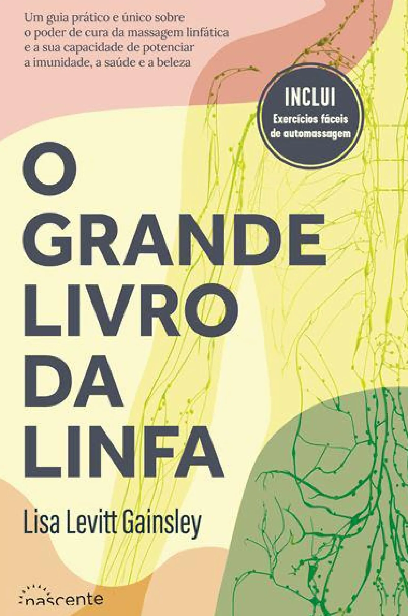 Nascente O Grande Livro da Linfa de Lisa Levitt Gainsley
