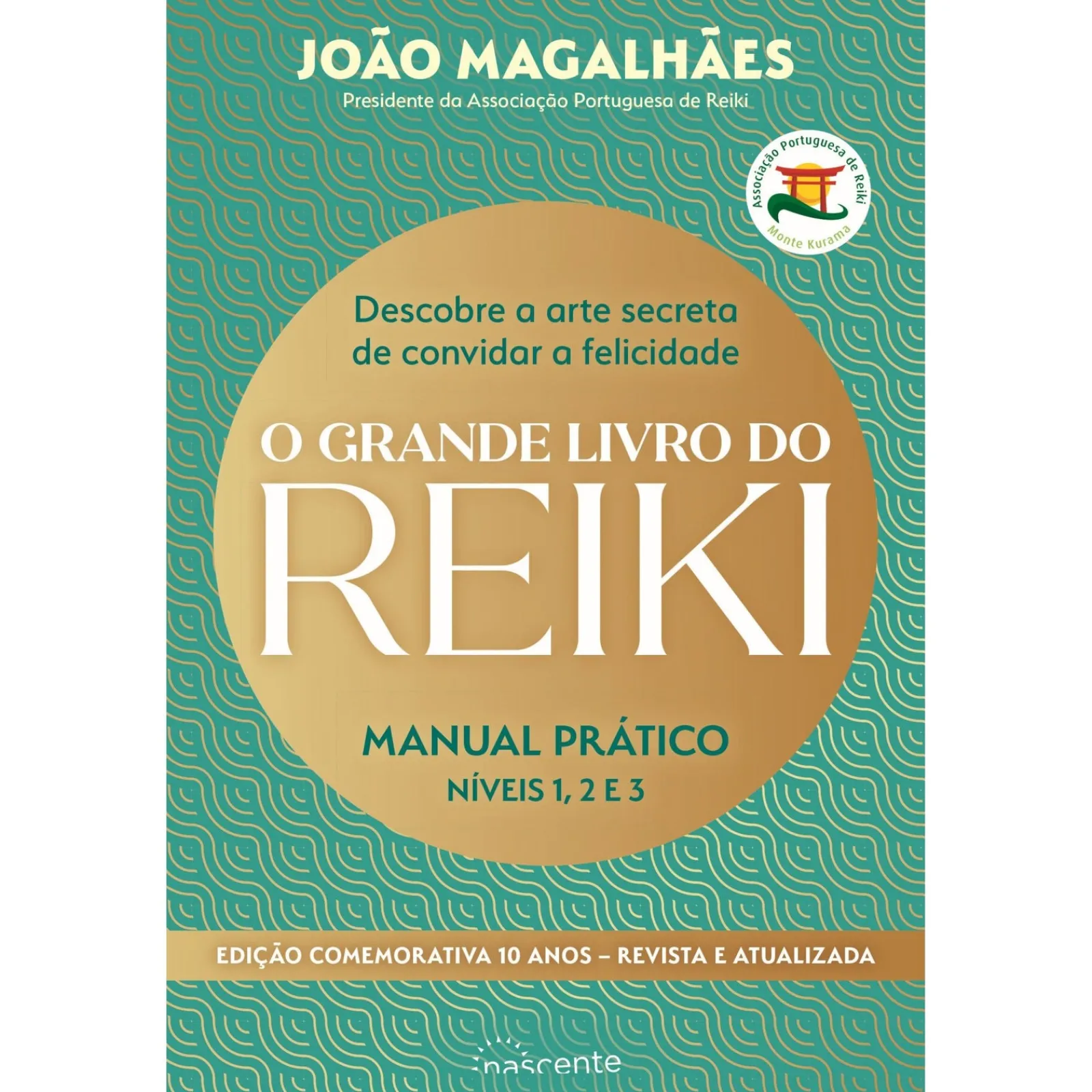 Nascente O Grande Livro do Reiki de João Magalhães