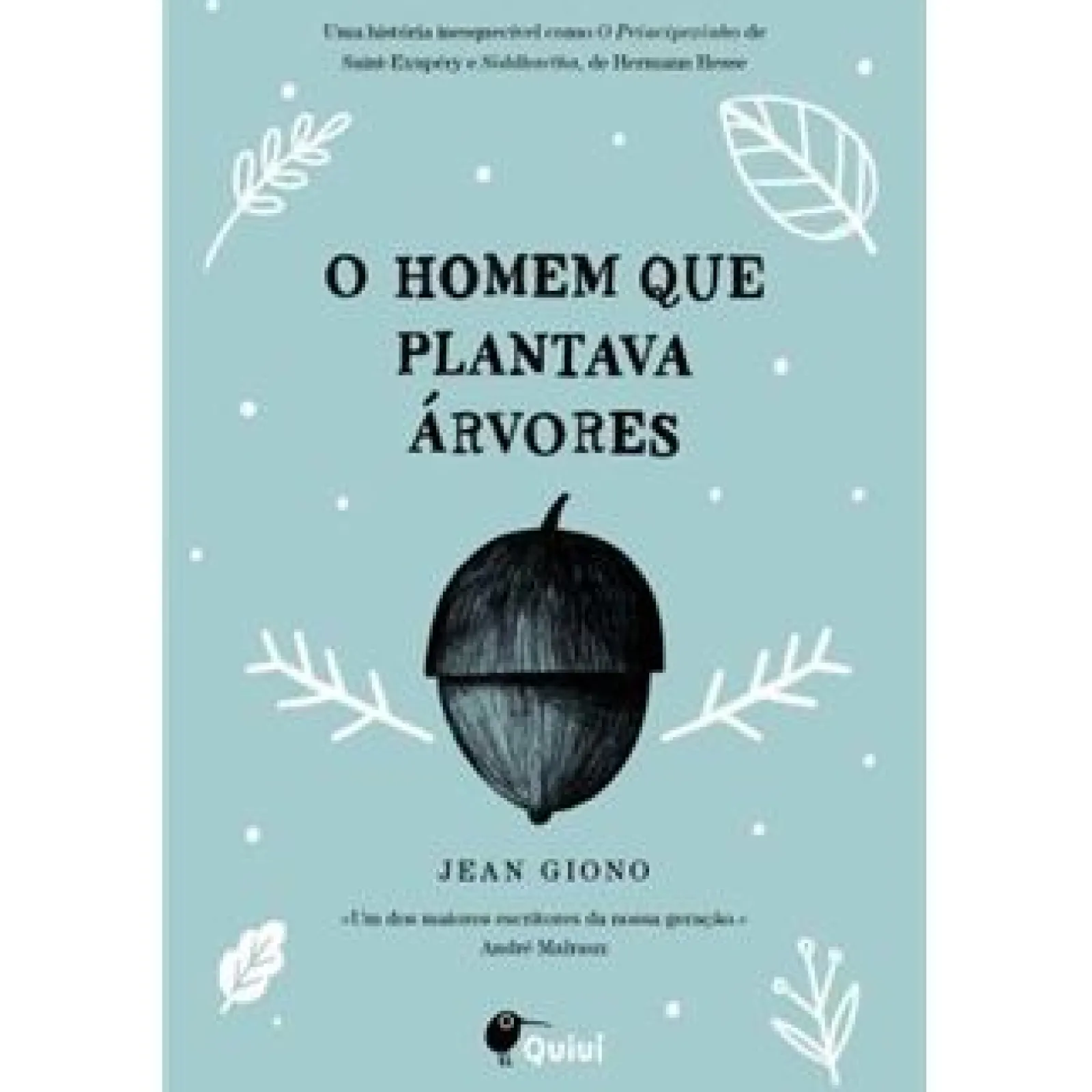 New Quiuí O Homem que Plantava Árvores de Jean Giono