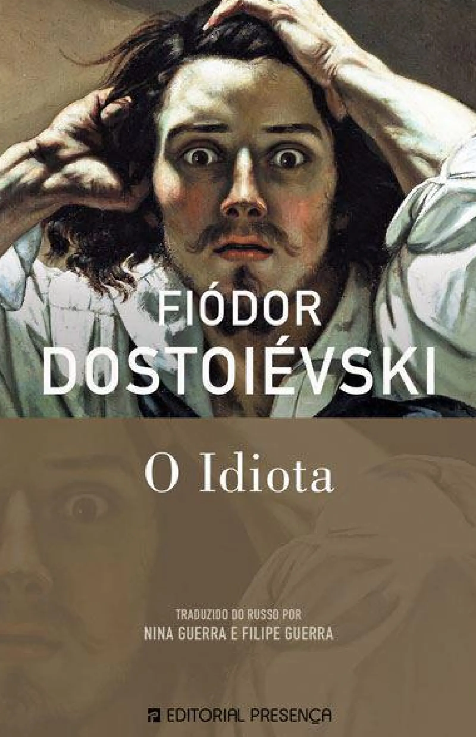 Presença O Idiota de Fiódor Dostoiévski