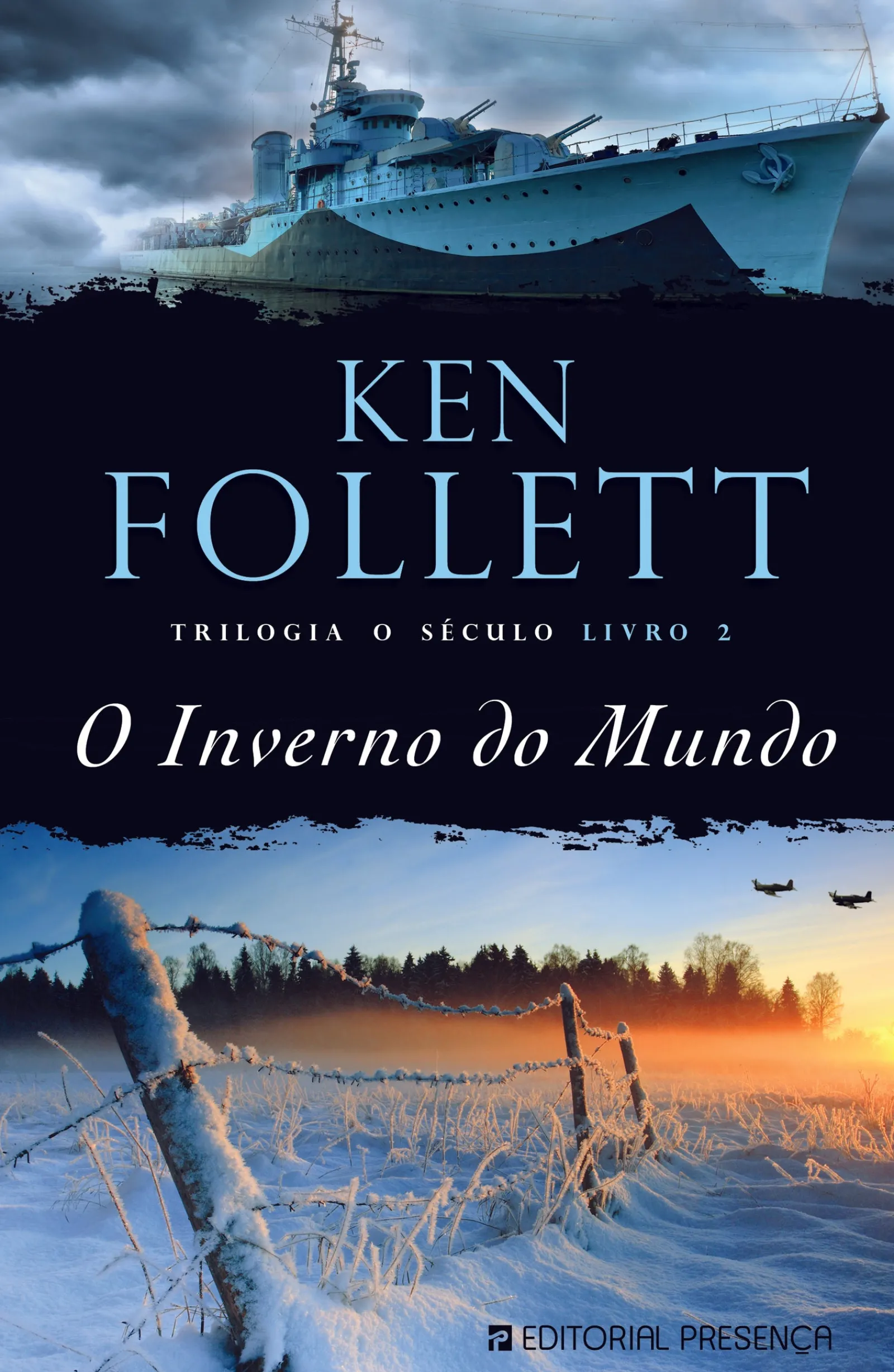 Presença O Inverno do Mundo de Ken Follett - Trilogia o Século - Livro 2