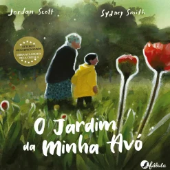 Fábula O Jardim da Minha Avó de Jordan Scott