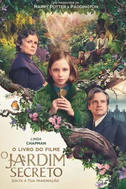 Texto Editora O Jardim Secreto - o Livro do Filme de Frances Hodgson Burnett