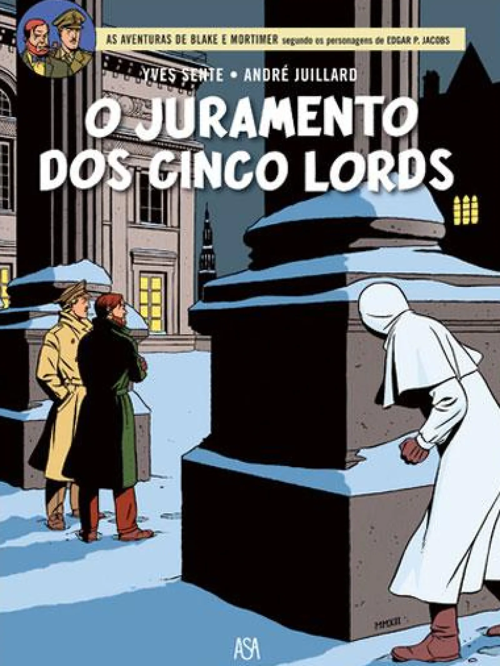 Edições Asa O Juramento dos Cinco Lords de André Juillard e Yves Sente - Blake e Mortimer N.º 21