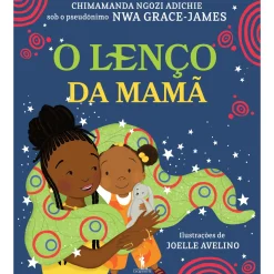 Dom Quixote O Lenço da Mamã de Nwa Grace-James