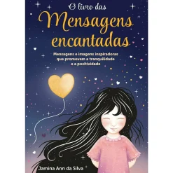 Porto Editora O Livro das Mensagens Encantadas de Jamina Ann da Silva