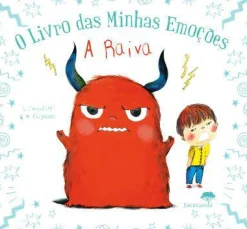 Jacarandá O Livro das Minhas Emoções - A Raiva de Stéphanie Couturier e Maureen Poignonec