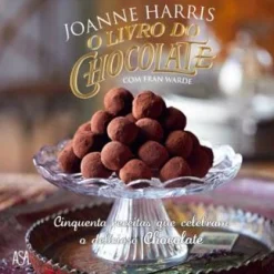 Asa O Livro do Chocolate de Joanne Harris