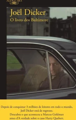 Online Alfaguara Portugal O Livro dos Baltimore de Joël Dicker - (2ª Edição)