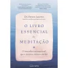 Hot Nascente O Livro Essencial da Meditação de Steven Laureys