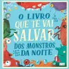 Oficina Do Livro O Livro que Te Vai Salvar dos Monstros da Noite de Mitch Frost