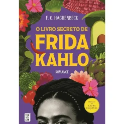 Outlet Topseller O Livro Secreto de Frida Kahlo de F.G. Haghenbeck