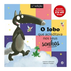 Best Zero A Oito O Lobo que Acreditava nos seus Sonhos: Livro de Histórias de Orianne Lallemand