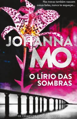 Sale Porto Editora O Lírio das Sombras de Johanna Mo