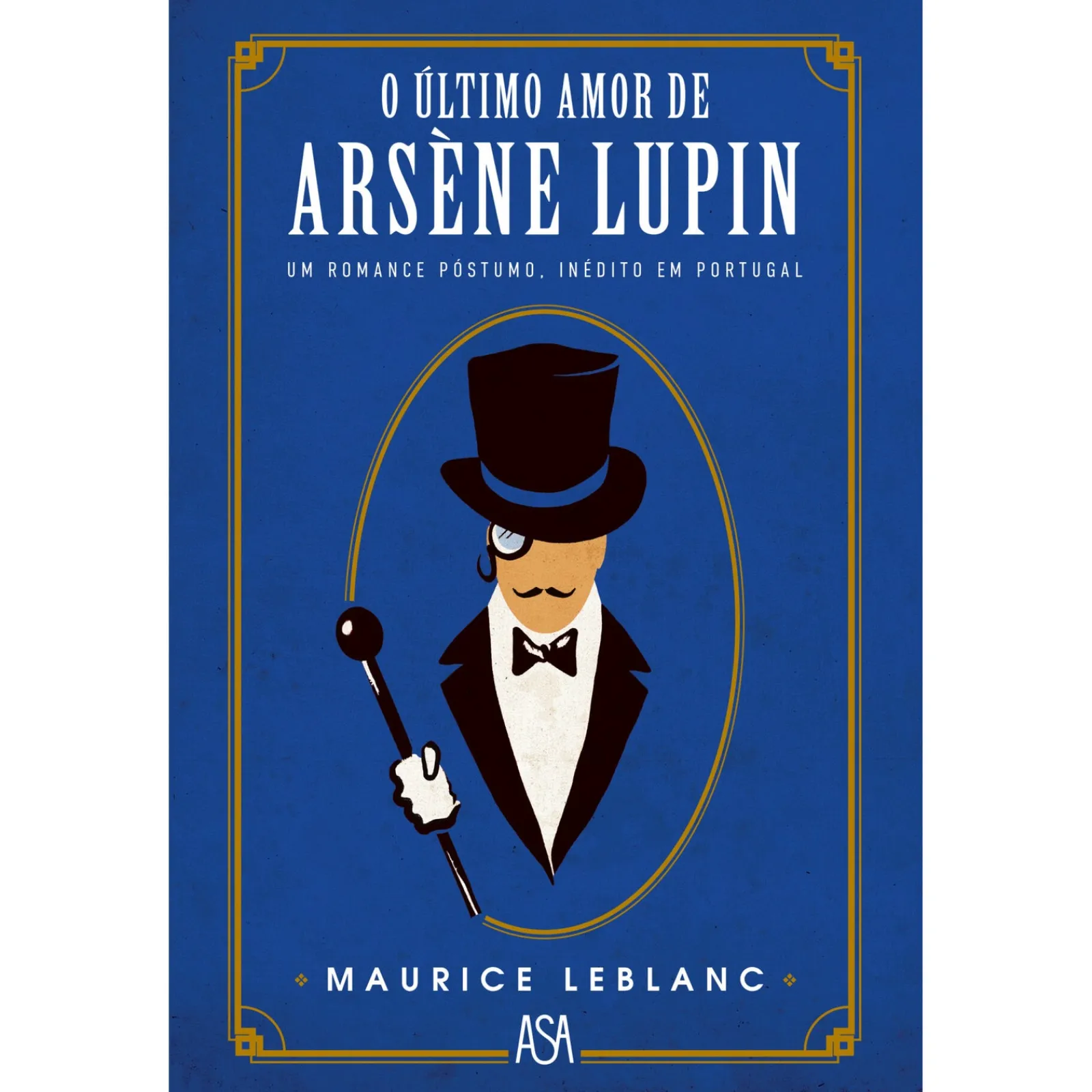 Asa O Último Amor de Arsène Lupin de Maurice Leblanc