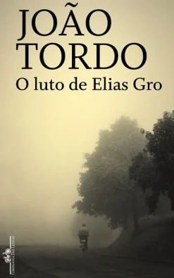 Companhia Das Letras O Luto de Elias Gro de João Tordo - Livro de Bolso