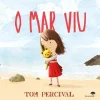 Jacarandá O Mar Viu de Tom Percival