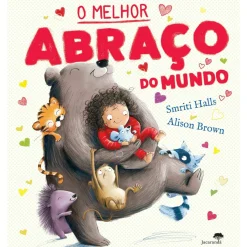 Hot Jacaranda O Melhor Abraço do Mundo de Smriti Prasadam-Halls, Alison Brown