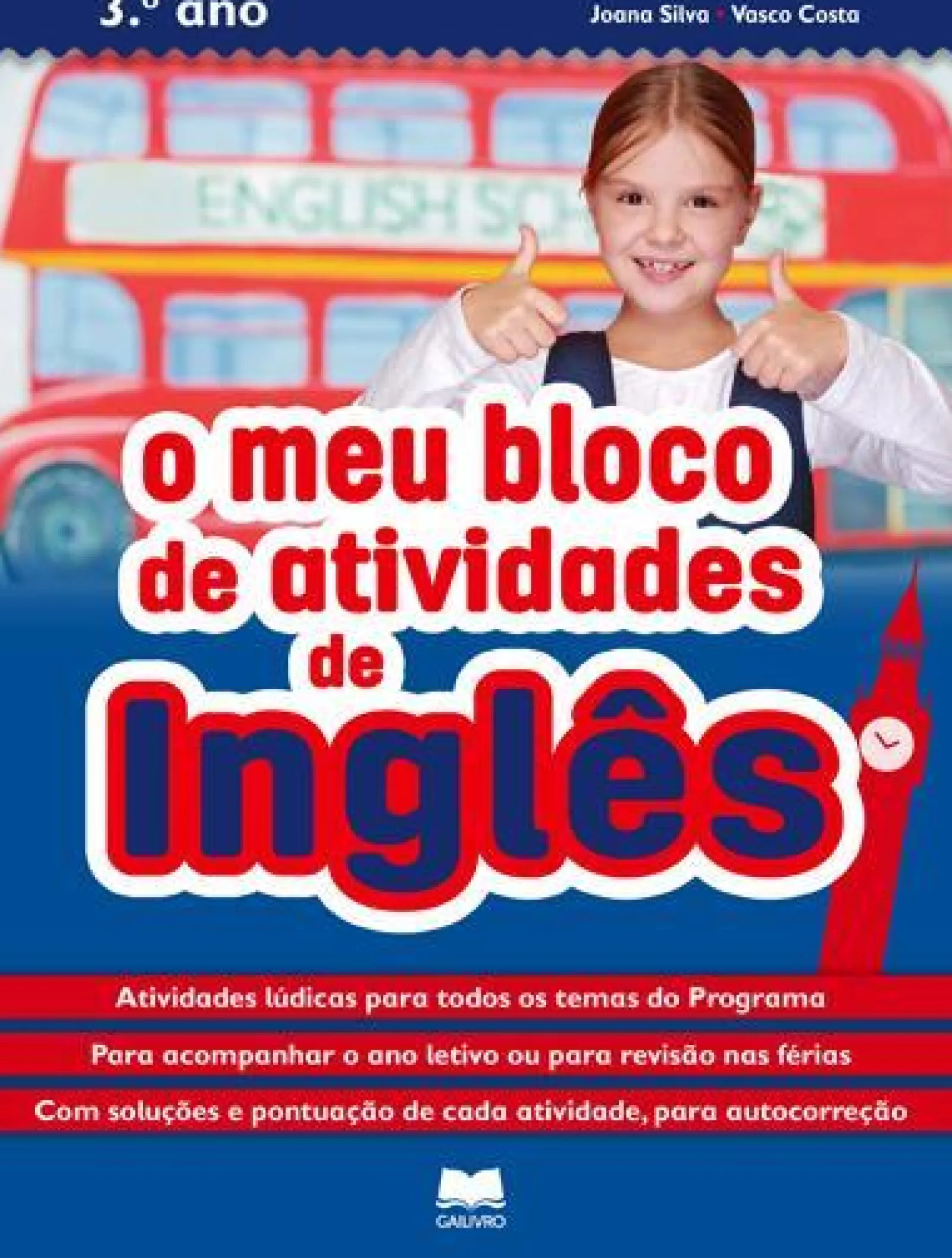 Hot Edições Gailivro O Meu Bloco Atividades de Inglês 3º Ano de Joana Silva e Vasco Costa