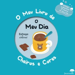 Best Jacaranda O Meu Dia - o Meu Livro de Cheiros e Cores - Jacarandá Infantis e Juvenis