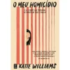 Topseller O Meu Homicidio de Katie Williams